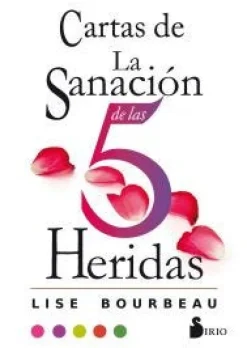 CARTAS DE LA SANACION DE LAS 5 HERIDAS
