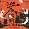 CASA ENCANTADA