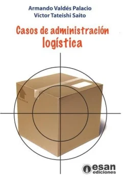 CASOS DE ADMINISTRACION LOGISTICA