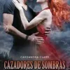 CAZADORES DE SOMBRAS 5: CIUDAD DE LOS ALMAS PERDIDAS