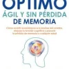 CEREBRO OPTIMO, AGIL Y SIN PERDIDA DE MEMORIA