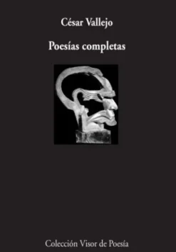 CESAR VALLEJO - POESIAS COMPLETAS