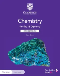 CHEMISTRY FOR THE IB DIPLOMA COURSEBOOK W / DIGITAL ACCESS