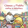 CHIMOC Y POLLITO VISITAN LA BIBLIOTECA (COD. 168468)