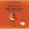 CHOLITO Y EL NIÑO MANUELITO