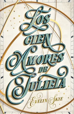 CIEN AMORES DE JULIETA, LOS