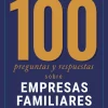 CIEN PREGUNTAS Y RESPUESTAS SOBRE EMPRESAS FAMILIARES