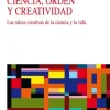 CIENCIA, ORDEN Y CREATIVIDAD