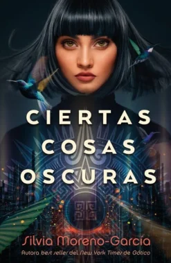 CIERTAS COSAS OSCURAS