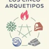 CINCO ARQUETIPO, LOS