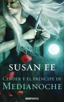 CINDER Y EL PRINCIPE DE MEDIANOCHE