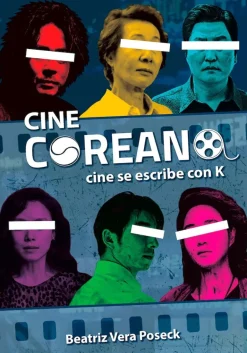 CINE COREANO: Cine se escribe con K