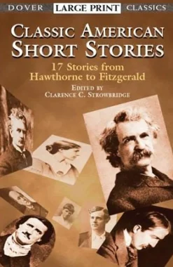 CLASSIC AMERICAN SHORT STORIES