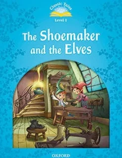 CLASSIC TALES 2ED. 1 SHOEMAKER&THE ELVES MP3 PK