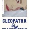 CLEOPATRA Y FRANKENSTEIN