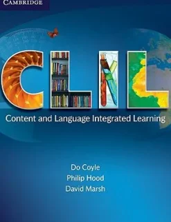 CLIL: CONTENT AND LANGUAGE INTEGRATED LEARNING