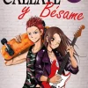 CÁLLATE Y BÉSAME (TRILOGÍA TQST)