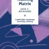 CLTL :THE LANGUAGE TEACHING MATRIX