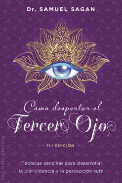 CÓMO DESPERTAR EL TERCER OJO