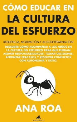 CÓMO EDUCAR EN LA CULTURA DEL ESFUERZO