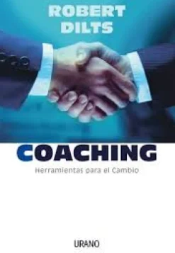 COACHING. HERRAMIENTAS PARA EL CAMBIO