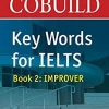 COBUILD KEY WORDS FOR IELTS: BOOK 2 IMPROVER