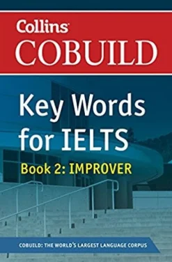 COBUILD KEY WORDS FOR IELTS: BOOK 2 IMPROVER