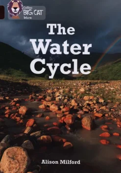 COLLINS BIG CAT INFORM SCIENCE: THE WATER CYCLE