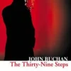 COLLINS CLASSICS - THE THIRTY NINE STEPS