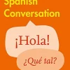 COLLINS EASY LEARNING SPANISH - EASY LEARNING SPANISH CONVERSATION 2ED.