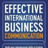 COLLINS ENGLISH FOR BUSINESS: EFFECTIVE INTERNATIONAL BUSINESS COMMUNICATION