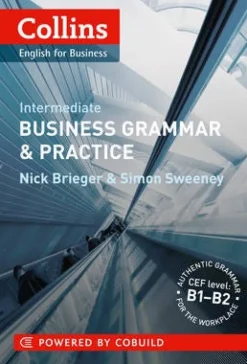COLLINS ENGLISH FOR BUSINESS: GRAMMAR AND PRATICE INTERMEDIATE W/CD