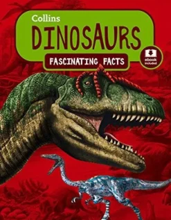 COLLINS FASCINATING FACTS: DINOSAURS