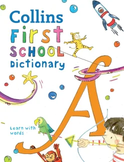 COLLINS FIRST SCHOOL DICTIONARY