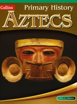 COLLINS PRIMARY HISTORY - AZTECS