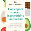 COMER PARA VENCER LA DEPRESIÓN Y LA ANSIEDAD