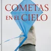 COMETAS EN EL CIELO (20 ANIVERSARIO)