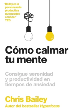 COMO CALMAR TU MENTE