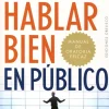 COMO HABLAR BIEN EN PUBLICO PARA CONSEGUIR LO QUE DESEAS