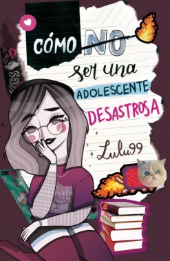COMO (NO) SER UNA ADOLESCENTE DESASTROSA