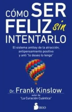 COMO SER FELIZ SIN INTENTARLO