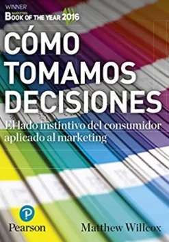 COMO TOMAMOS DECISIONES