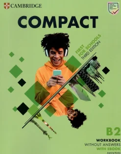 COMPACT FIRST FOR SCHOOLS THIRD EDITION WB WITHOUT ANSWERS WITH AUDIO