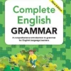 COMPLETE ENGLISH GRAMMAR NE: A SYSTEMATIC INTRODUCTION TO GRAMMAR FOR BEGINNING LEARNERS
