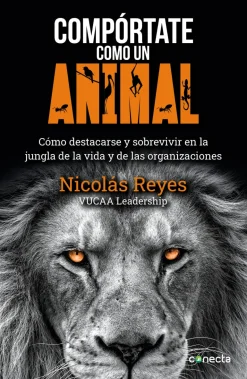 COMPORTATE COMO UN ANIMAL