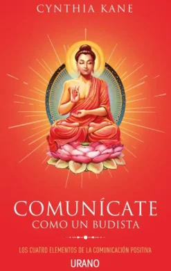 COMUNICATE COMO UN BUDISTA