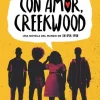 CON AMOR, CREEKWOOD