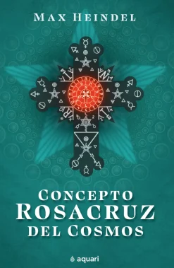 CONCEPTO ROSACRUZ DEL COSMOS