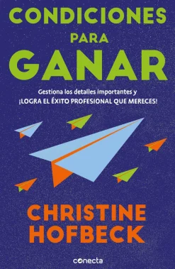 CONDICIONES PARA GANAR. GESTIONA LOS DET