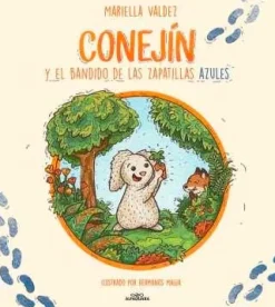 CONEJIN Y EL BANDIDO DE LAS ZAPATILLAS AZULES